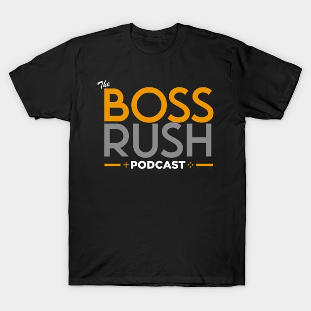 The Boss Rush Podcast Logo (Black Creator Support) T-Shirt by Boss Rush Media | Boss Rush Network